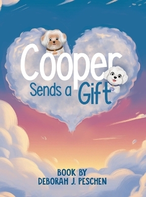 Cooper Sends a Gift - Deborah Peschen