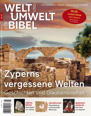 Welt und Umwelt der Bibel / Zyperns vergessene Welten