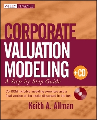 Corporate Valuation Modeling – A Step–by–Step Guide