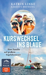 Kurswechsel ins Blaue - Katrin Linke, Karsten Brensing