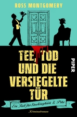 Tee, Tod und die versiegelte T&uuml;r - Ross Montgomery