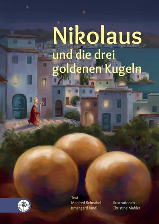 Nikolaus und die drei goldenen Kugeln