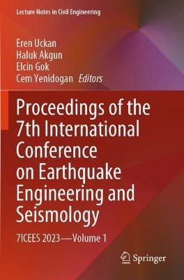 Proceedings of the 7th International Conference on Earthquake Engineering and Seismology - 
