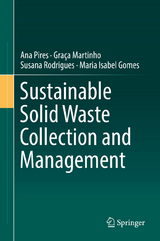 Sustainable Solid Waste Collection and Management - Ana Pires, Graça Martinho, Susana Rodrigues, Maria Isabel Gomes