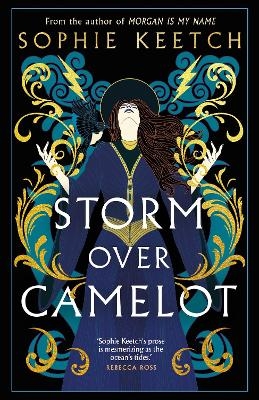 Storm Over Camelot - Sophie Keetch