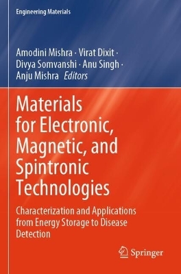 Materials for Electronic, Magnetic, and Spintronic Technologies - 