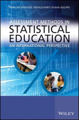 Assessment Methods in Statistical Education – An International Perspective