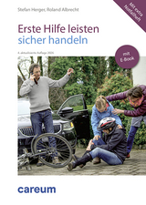Erste Hilfe leisten - sicher handeln (Print inkl. E-Book) - Herger, Stefan; Albrecht, Roland