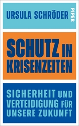 Schutz in Krisenzeiten - Ursula Schröder