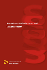 Steuerstrafrecht - Norman Lenger-Bauchowitz, Henner Apfel
