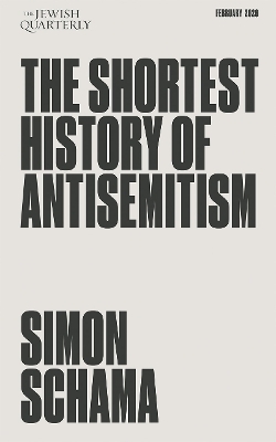 The Shortest History of Antisemitism