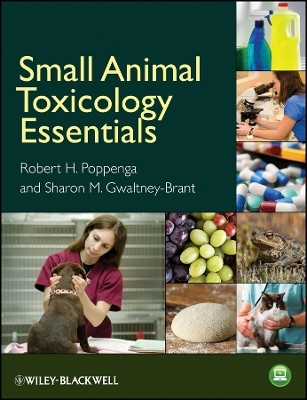 Small Animal Toxicology Essentials - R Poppenga