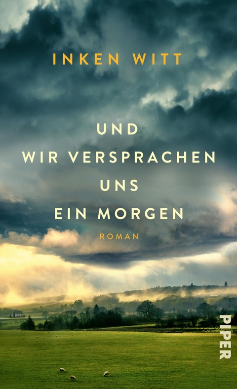 Und wir versprachen uns ein Morgen - Inken Witt