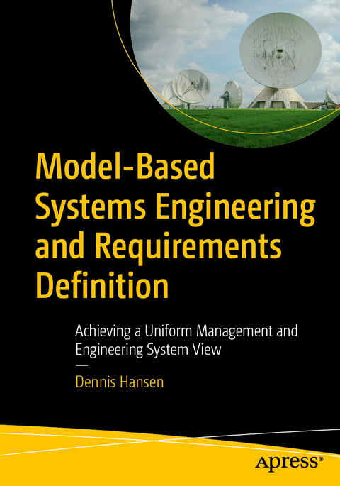 Model-Based Systems Engineering and Requirements Definition - Dennis Hansen