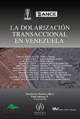 La Dolarizacion Transaccional En Venezuela - 