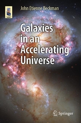 Galaxies in an Accelerating Universe - John Etienne Beckman