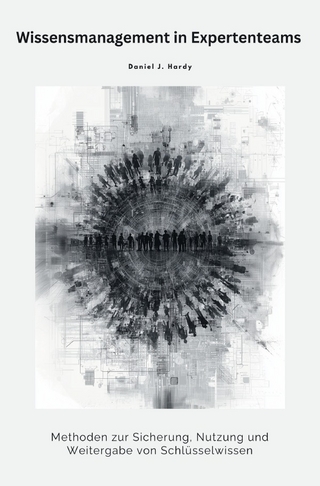 Wissensmanagement in Expertenteams