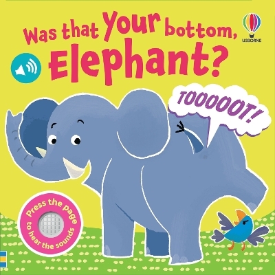 Was That Your Bottom Elephant? - Lara Bryan