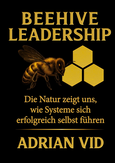 Beehive Leadership - Adrian Vid