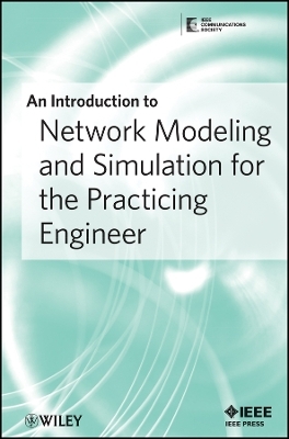 An Introduction to Network Modeling and Simulation for the Practicing Engineer