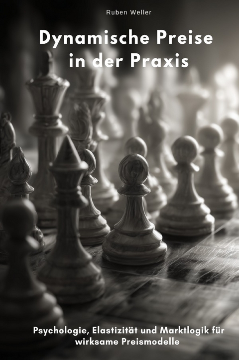 Dynamische Preise in der Praxis - Ruben Weller