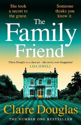 The Family Friend - Claire Douglas