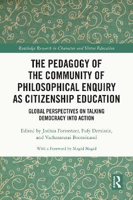 The Pedagogy of the Community of Philosophical Enquiry as Citizenship Education - 