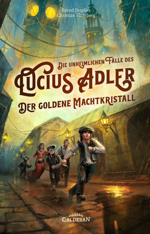 Der Goldene Machtkristall - Bernd Perplies, Christian Humberg