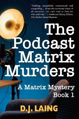 The Podcast Matrix Murders