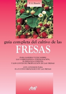 Guía completa del cultivo de las fresas