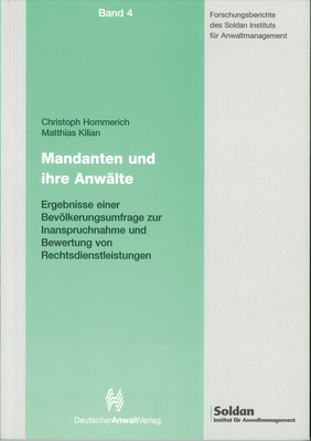Mandanten und ihre Anw&auml;lte - Christoph Hommerich, Matthias Kilian