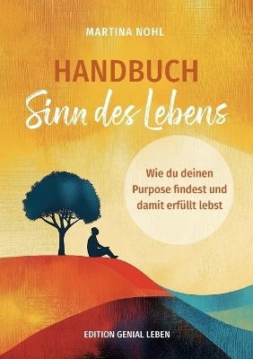 Handbuch Sinn des Lebens - Martina Nohl