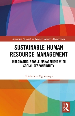 Sustainable Human Resource Management - Chidiebere Ogbonnaya