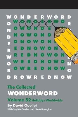 The Wonderword Volume 52 - David Ouellet, Sophie Ouellet, Linda Boragina