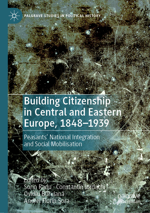 Building Citizenship in Central and Eastern Europe, 1848–1939 - 