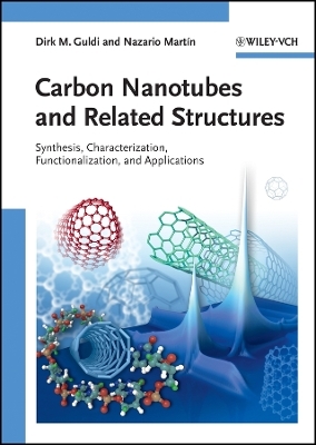 Carbon Nanotubes and Related Structures – Synthesis, Characterization, Functionalization, and Applications