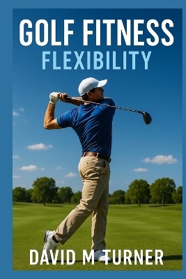 Golf Fitness - David Turner