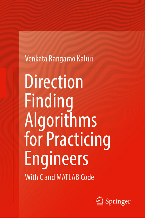 Direction Finding Algorithms for Practicing Engineers - Venkata Rangarao Kaluri