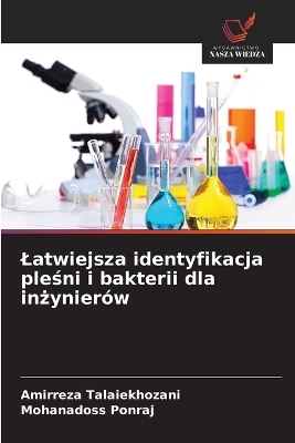 Latwiejsza identyfikacja pleśni i bakterii dla inżynierów