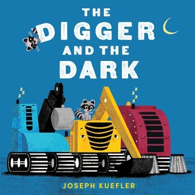 The Digger and the Dark - Joseph Kuefler