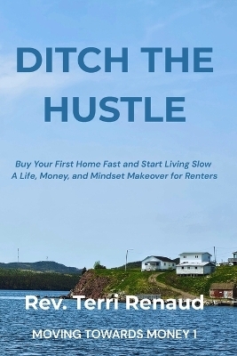 Ditch The Hustle