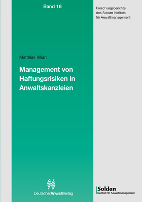 Management von Haftungsrisiken in Anwaltskanzleien