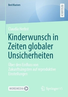 Kinderwunsch in Zeiten globaler Unsicherheiten - Claudia Herbst