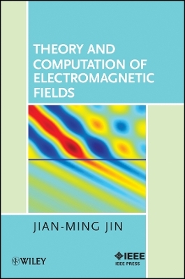 Electromagnetic Field Theory and Computation
