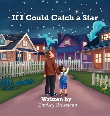 If I Could Catch a Star - Lindsey Ottaviano