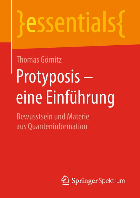 Protyposis – eine Einführung - Thomas Görnitz