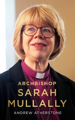 Archbishop Sarah Mullally - Andrew Atherstone