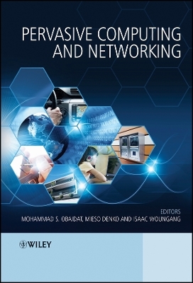 Pervasive Computing and Networking - WA Obaidat
