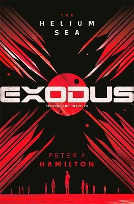 EXODUS: The Helium Sea - Peter F. Hamilton