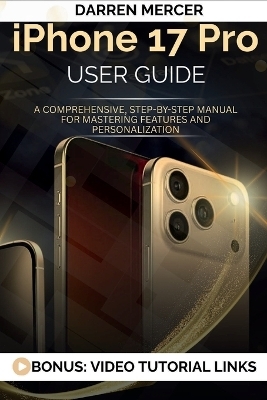 iphone 17 pro User Guide - Darren Mercer